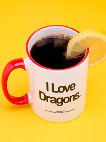 Obscenema I Love Dragons Tasse (Pre Sale) - Priba Printworks